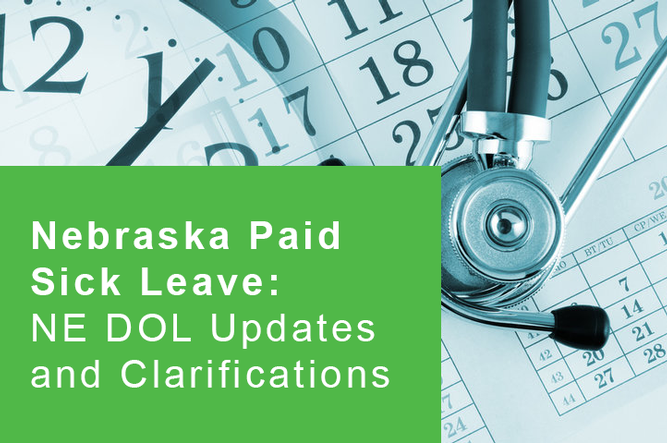 Nebraska Paid Sick Leave: NE DOL Updates and Clarifications